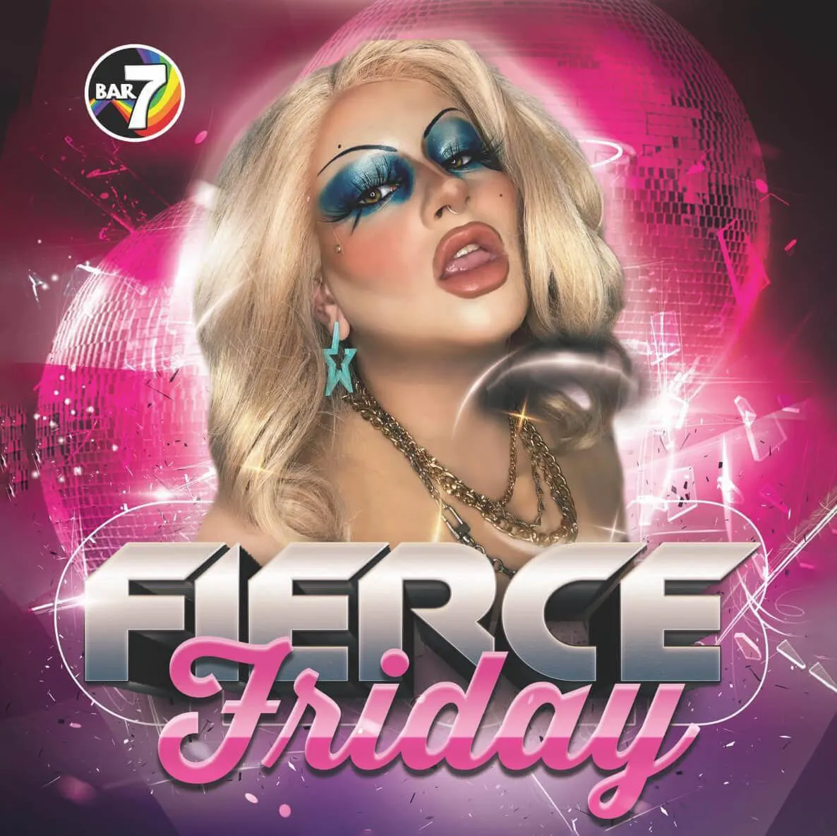 Fierce Fridays @ Bar 7
